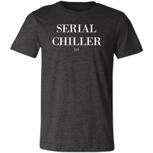 SERIAL CHILLER -  Short-Sleeve T-Shirt