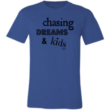 CHASING DREAMS -  Short-Sleeve T-Shirt