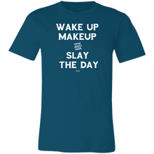 SLAY THE DAY -  Short-Sleeve T-Shirt