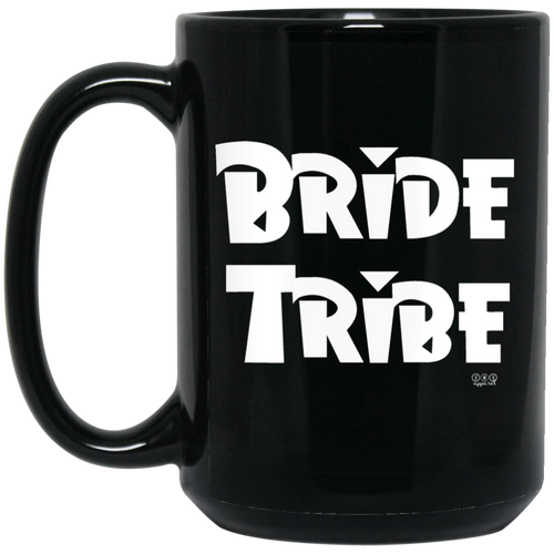 BRIDE TRIBE - 15 oz. Black Mug