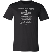 I WANTED TO GO JOGGING -  Short-Sleeve T-Shirt