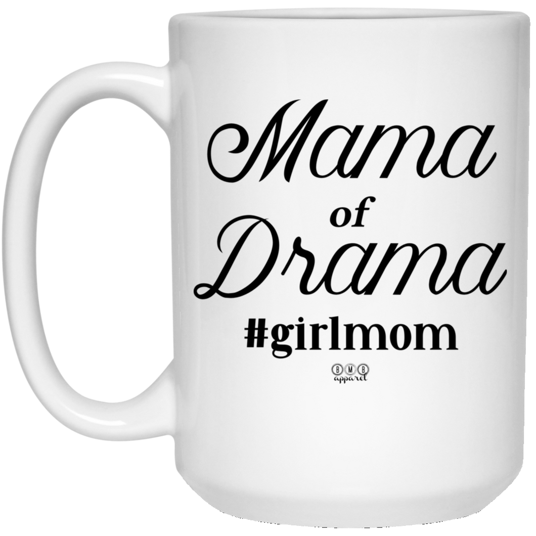 GIRL MOM -  15 oz. White Mug