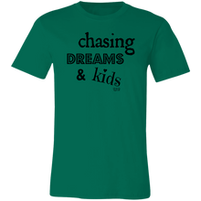 CHASING DREAMS -  Short-Sleeve T-Shirt