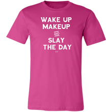 SLAY THE DAY -  Short-Sleeve T-Shirt