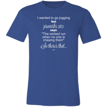 I WANTED TO GO JOGGING -  Short-Sleeve T-Shirt