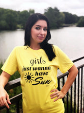 GIRLS JUST WANNA HAVE SUN -  Short-Sleeve T-Shirt