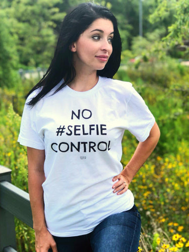 NO SELFIE CONTROL - Short-Sleeve T-Shirt