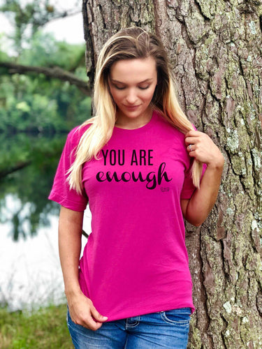 YOU ARE ENOUGH -  Short-Sleeve T-Shirt